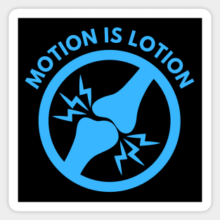 Motion is Lotion Sticker